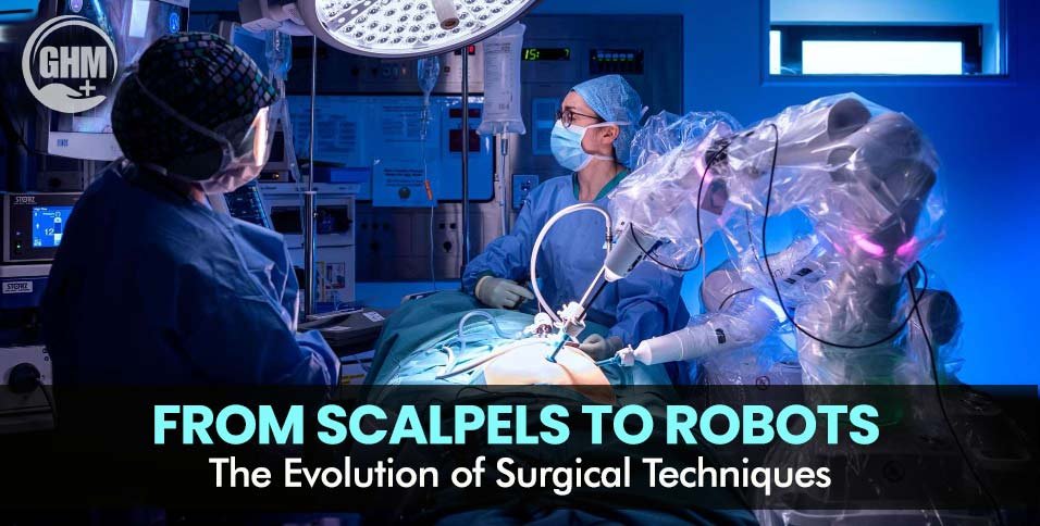 From-Scalpels-to-Robots--The-Evolution-of-Surgical-Techniques