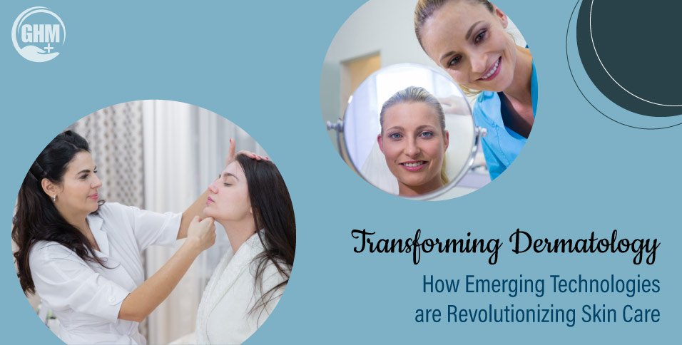 Transforming-Dermatology--How-Emerging-Technologies-are-Revolutionizing-Skin-Care
