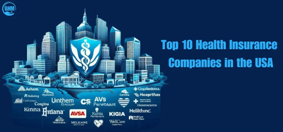 Top 10 Health Insurance Companies in the USA