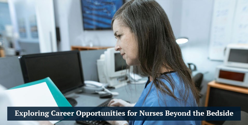 Career Opportunities for Nurses