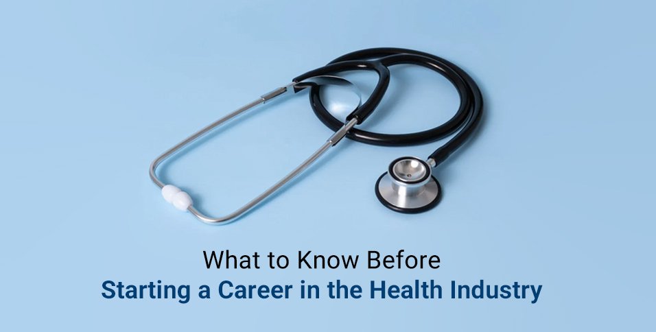 Career in the Health Industry