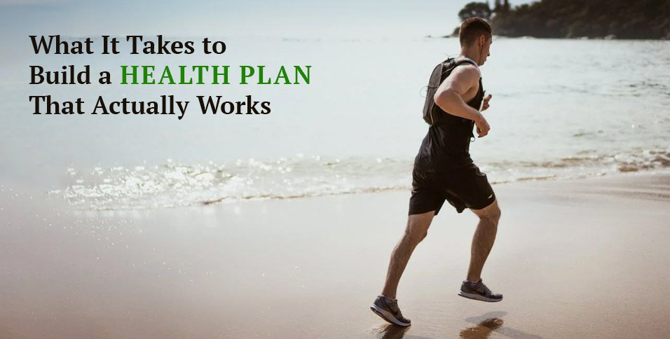 Build a Health Plan