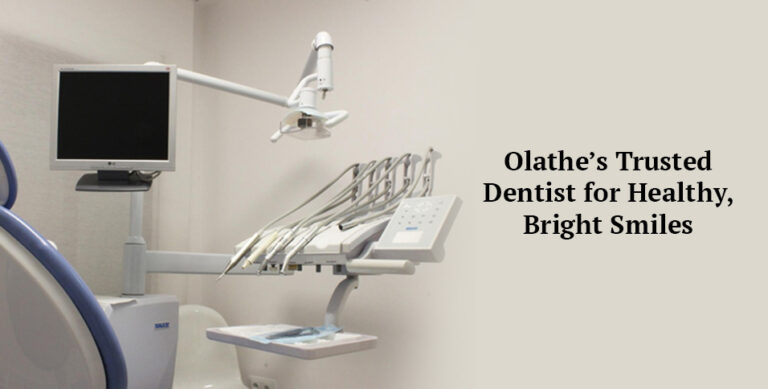 Olathe’s Trusted Dentist for Healthy, Bright Smiles