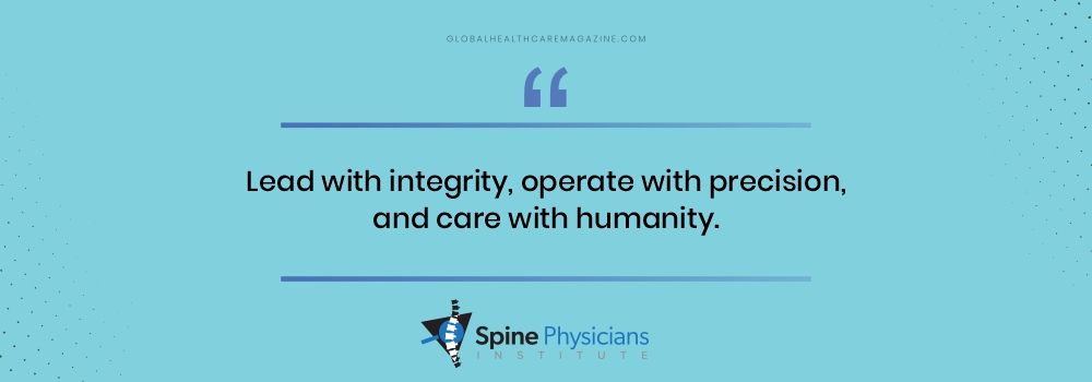 Lead with integrity, operate with precision, and care with humanity.