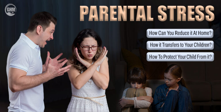 How Parental Stress Is Affecting Your Child: A Guide For Better Family Health