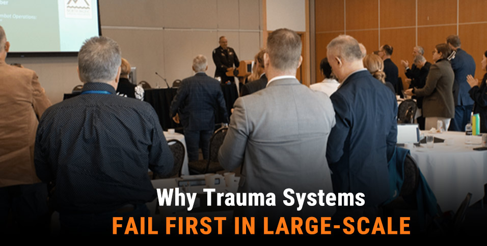 Why Trauma Systems Fail First in Large-Scale War?