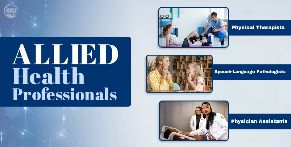 Allied Health Professionals: Meaning, Roles & Importance