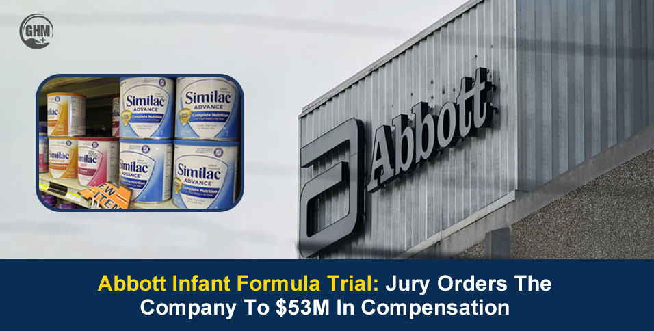 Abbott Infant Formula Trial: Jury Orders The Company To $53M In Compensation