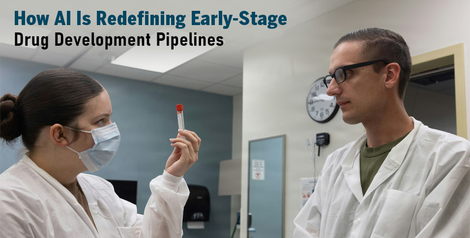 How AI Is Redefining Early-Stage Drug Development Pipelines