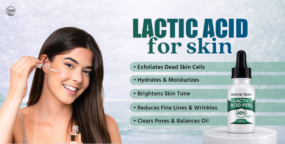 Lactic Acid for Skin