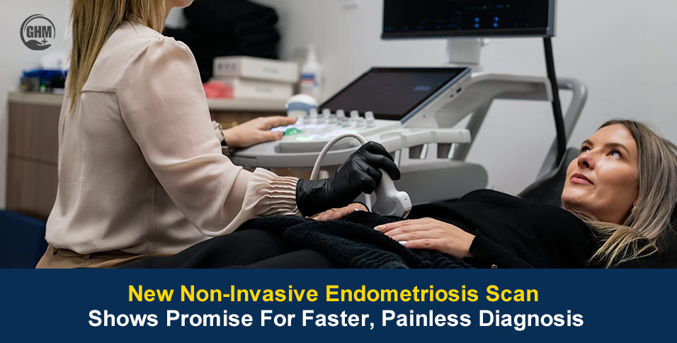 Non-Invasive Endometriosis Scan May Reduce Diagnosis Delays