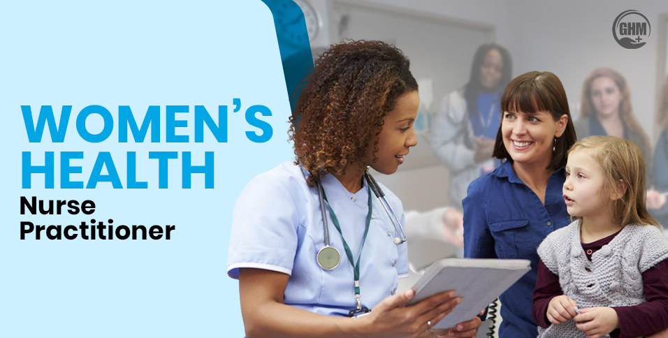Women’s Health Nurse Practitioner