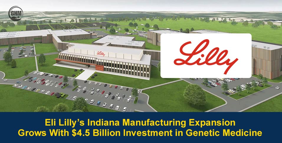 Eli Lilly's Indiana Manufacturing Expansion