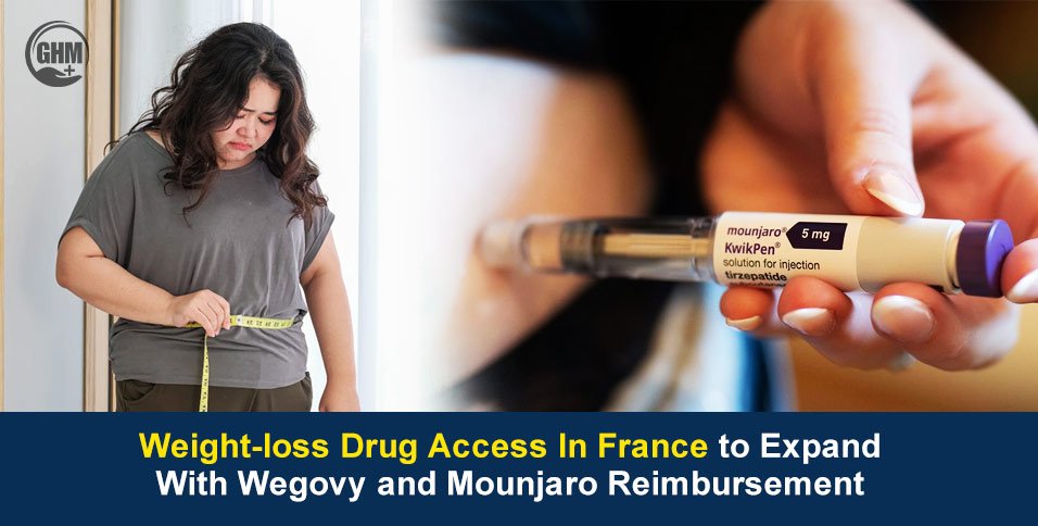 Weight-loss Drug Access In France to Expand With Wegovy and Mounjaro Reimbursement