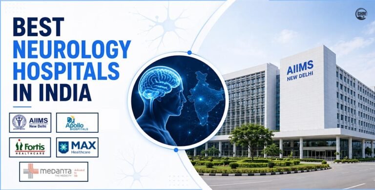 Top 10 Best Neurology Hospitals in India Offering Advanced Care