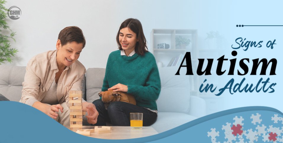 Signs of Autism in Adults