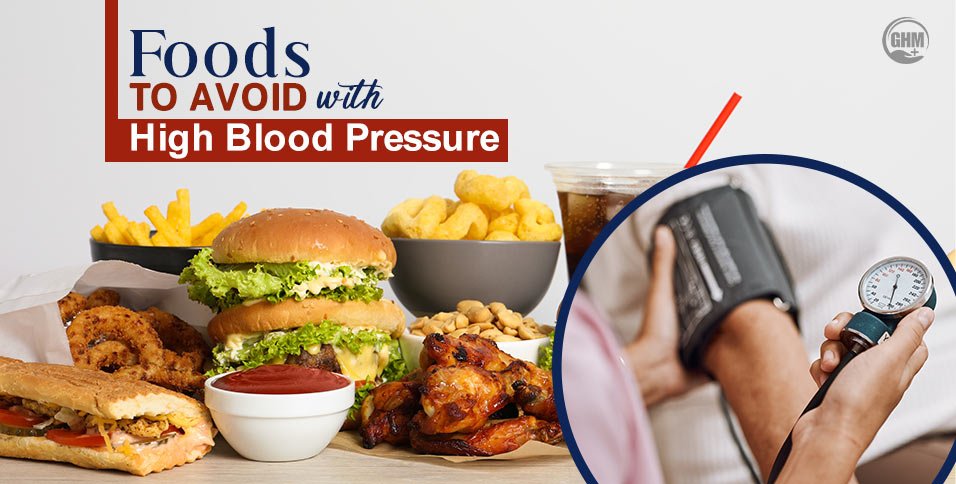 10 Foods To Avoid with High Blood Pressure For A Healthy Heart