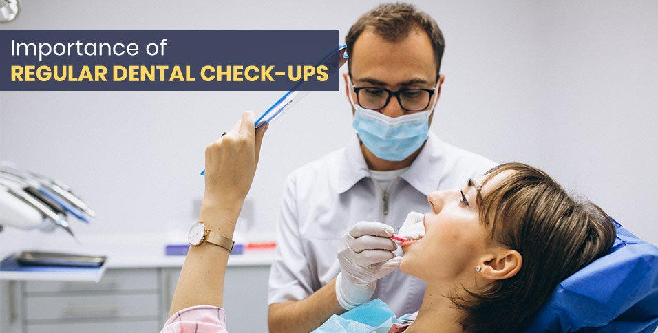 Importance of Regular Dental Check-Ups