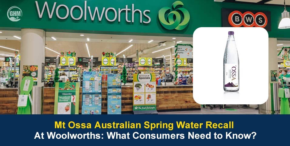 Mt Ossa Australian Spring Water Recall at Woolworths