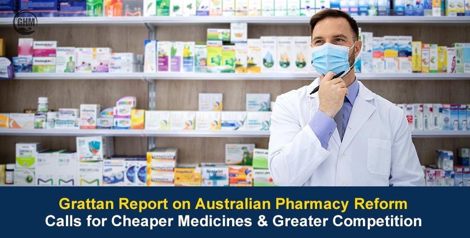 Report on Australian Pharmacy Reform Urges Cheaper Medicines
