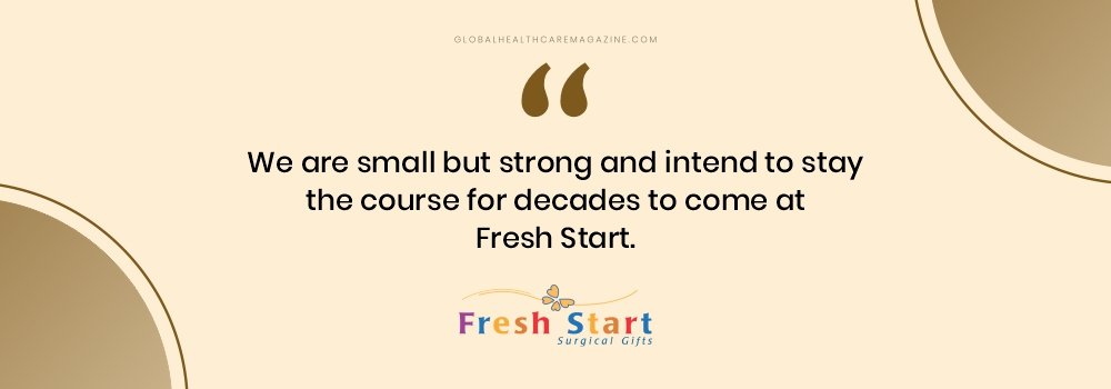 We are small but strong and intend to stay the course for decades to come at Fresh Start.