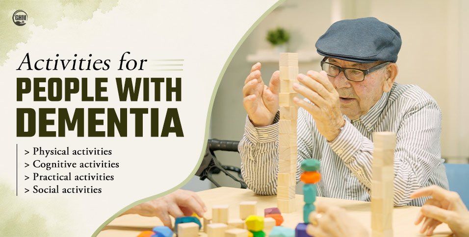 Activities for People with Dementia: A Compassionate Guide for Caregivers