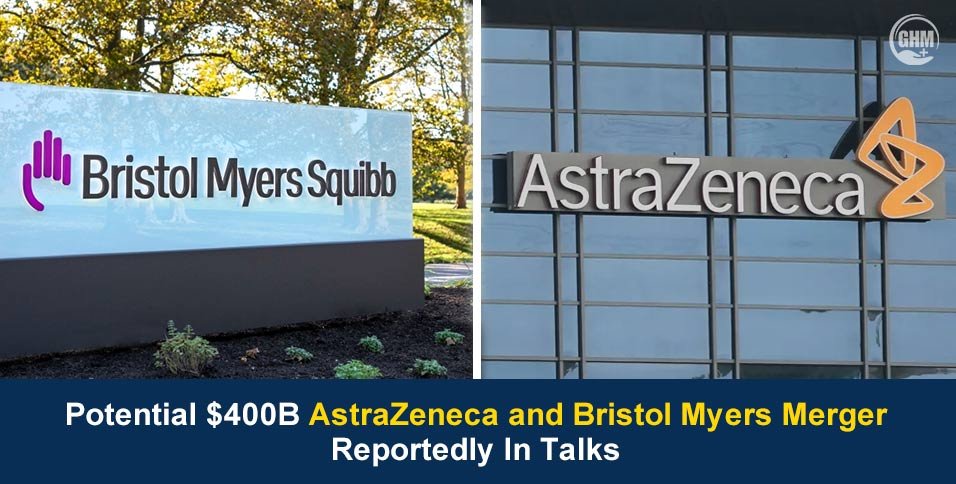 AstraZeneca and Bristol Myers Merger