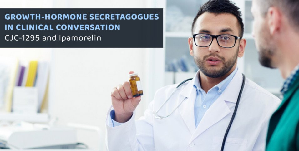 Growth-Hormone Secretagogues in Clinical Conversation: CJC-1295 and Ipamorelin