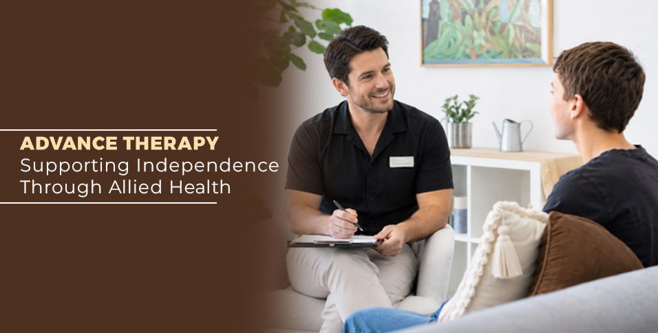 Advance Therapy: Enhance Independence with Allied Health