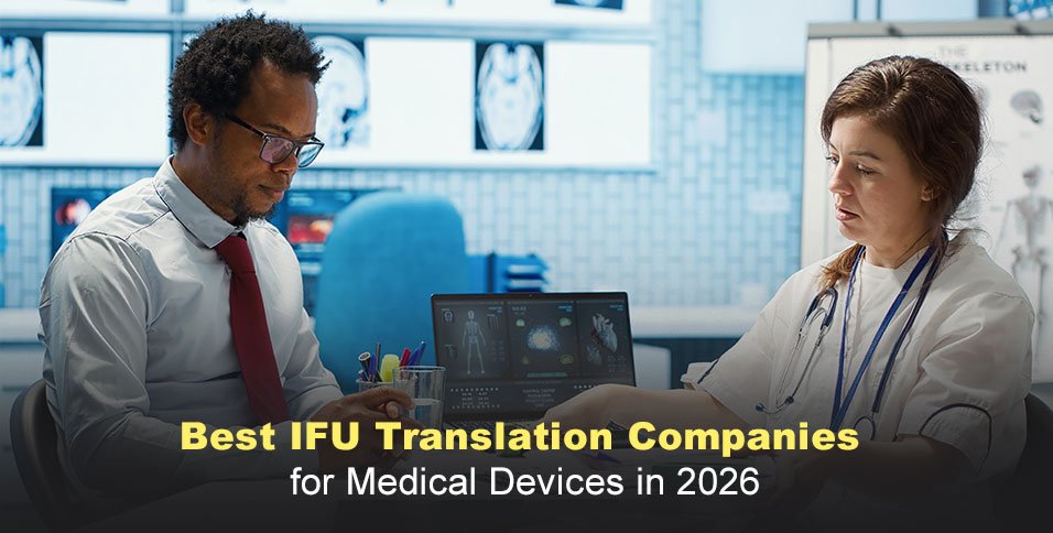 Best IFU Translation Companies for Medical Devices in 2026