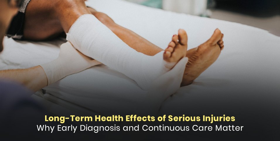 Long-Term Health Effects of Serious Injuries
