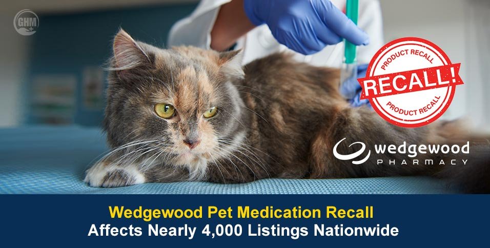 Wedgewood Pet Medication Recall
